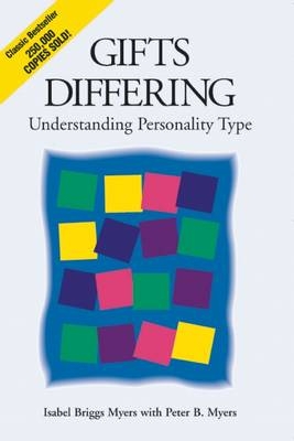 Gifts Differing -  Isabel Briggs Myers,  Peter B. Myers