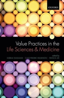 Value Practices in the Life Sciences and Medicine - 