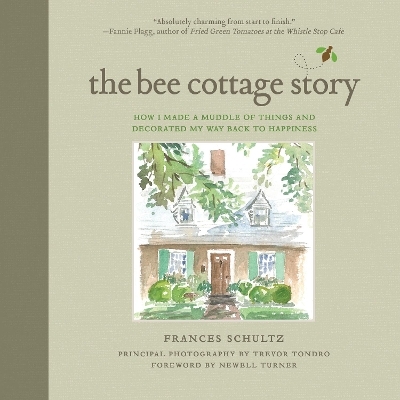 The Bee Cottage Story - Frances Schultz