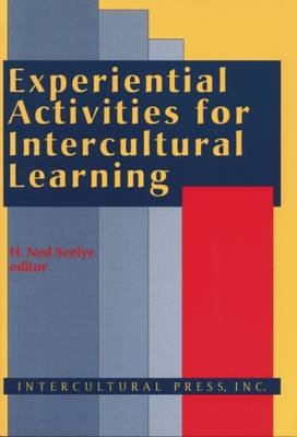 Experiential Activities for Intercultural Learning -  H. Ned Seelye