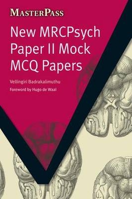 New MRCPsych Paper II Mock MCQ Papers -  Vellingiri Badrakalimuthu