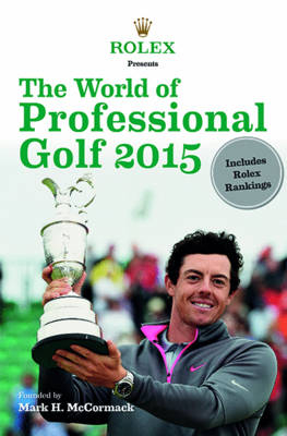 Rolex Presents the World of Professional Golf 2015 -  IMG/Rolex