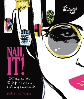 Nail It! - Sophie Harris-Greenslade