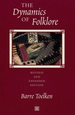 Dynamics Of Folklore -  Toelken Barre Toelken