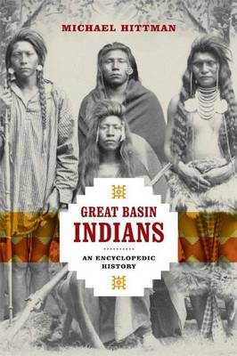 Great Basin Indians -  Hittman Michael Hittman