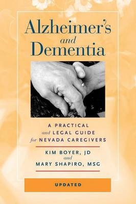 Alzheimer's and Dementia -  Boyer Kim Boyer,  Shapiro Mary Shapiro