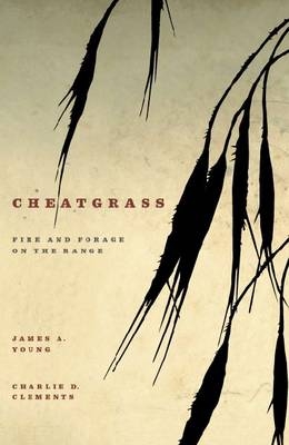 Cheatgrass -  Clements Charlie D. Clements,  Young James A. Young