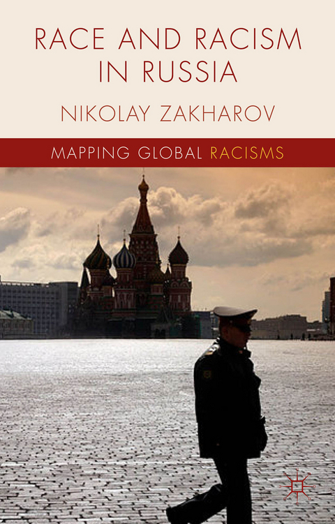 Race and Racism in Russia - N. Zakharov