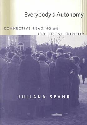 Everybody's Autonomy -  Spahr Juliana Spahr