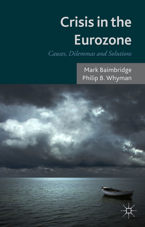 Crisis in the Eurozone - M. Baimbridge, P. Whyman