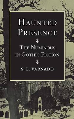 Haunted Presence -  Varnado S. L. Varnado