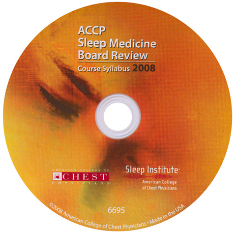 ACCP Sleep Medicine Board Review 2008
