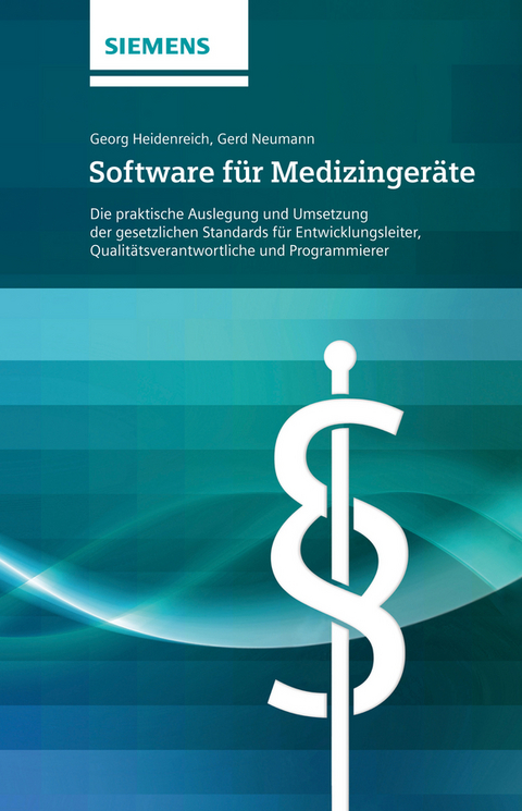 Software für Medizingeräte - Georg Heidenreich, Gerd Neumann