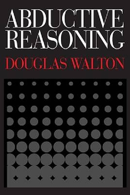 Abductive Reasoning -  Walton Douglas Walton