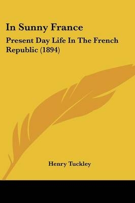 In Sunny France - Henry Tuckley