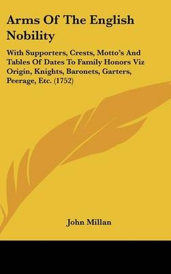 Arms Of The English Nobility - John Millan