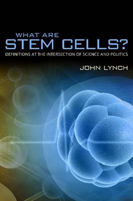 What Are Stem Cells? -  Lynch John Alexander Lynch