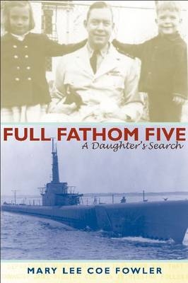 Full Fathom Five -  Mary Lee Coe Fowler