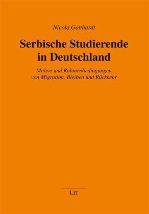 Serbische Studierende in Deutschland - Nicola Gotthardt