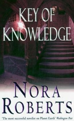 Key Of Knowledge -  Nora Roberts