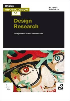 Basics Graphic Design 02: Design Research -  Gavin Ambrose,  Mr Neil Leonard