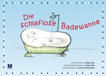 Die schlaflose Badewanne - Nathan Ceas