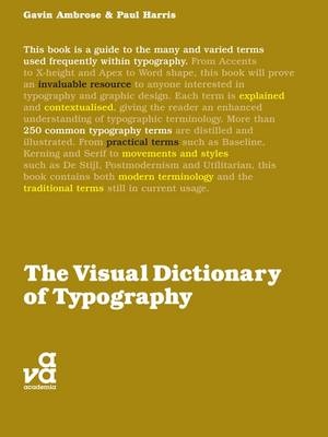 The Visual Dictionary of Typography -  Gavin Ambrose,  Mr Paul Harris