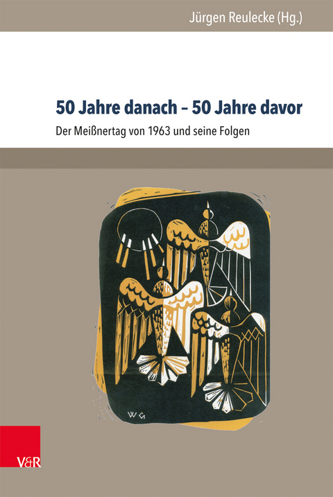 50 Jahre danach – 50 Jahre davor - 