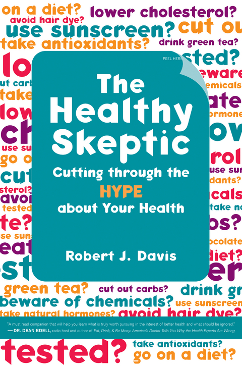 The Healthy Skeptic - Robert Davis