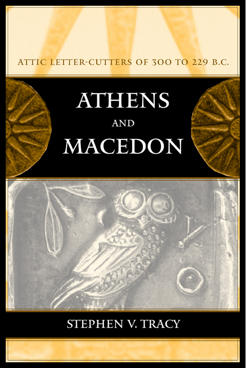 Athens and Macedon -  Stephen V. Tracy