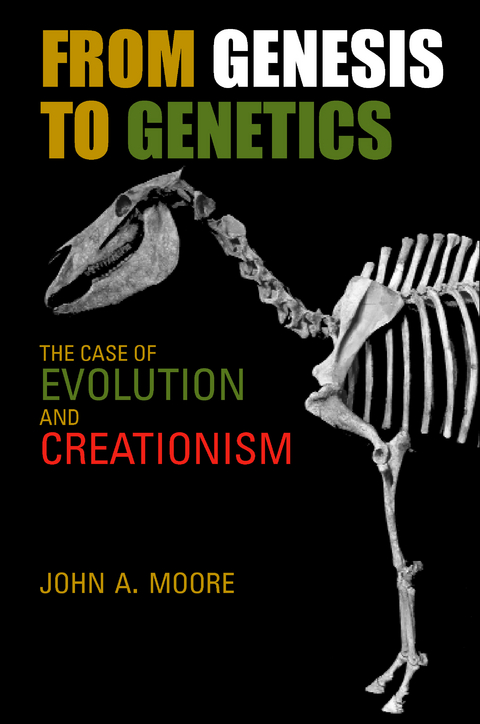 From Genesis to Genetics -  John A. Moore