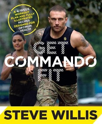 Get Commando Fit - Steve Willis