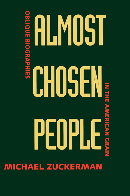 Almost Chosen People -  Michael Zuckerman