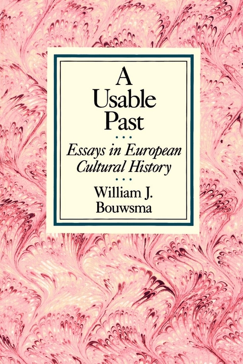 Usable Past -  William J. Bouwsma