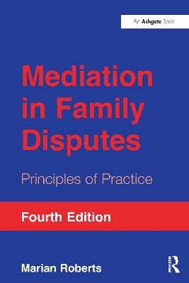 Mediation in Family Disputes - Marian Roberts