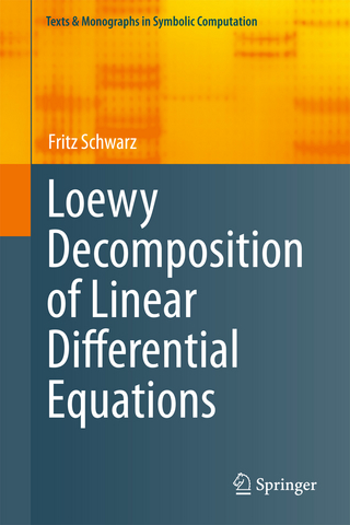Loewy Decomposition of Linear Differential Equations - Fritz Schwarz