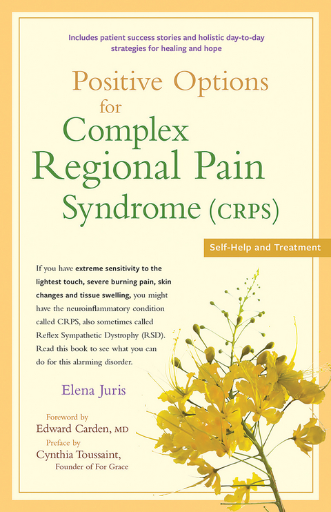 Positive Options for Complex Regional Pain Syndrome (CRPS) - Elena Juris