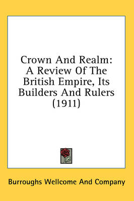 Crown And Realm -  Burroughs Wellcome And Company