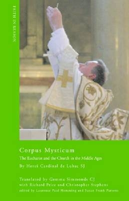 Corpus Mysticum -  Henri Cardinal de Lubac S.J.