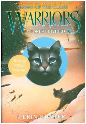 Warriors: Dawn of the Clans #5: A Forest Divided - Erin Hunter