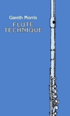 Flute Technique - Gareth Morris