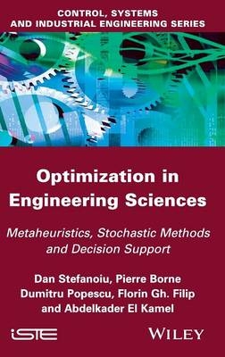 Optimization in Engineering Sciences - Dan Stefanoiu, Pierre Borne, Dumitru Popescu, Florin Gheorghe Filip, Abdelkader El Kamel