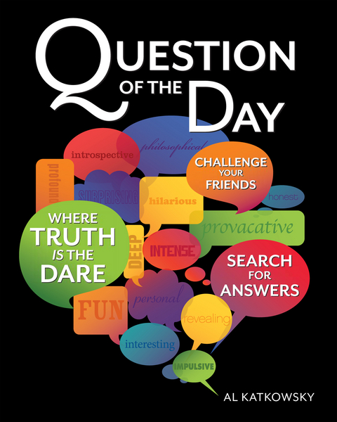 Question of the Day -  Al Katkowsky