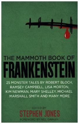Mammoth Book of Frankenstein -  Stephen Jones