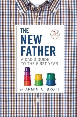 The New Father - Armin A. Brott