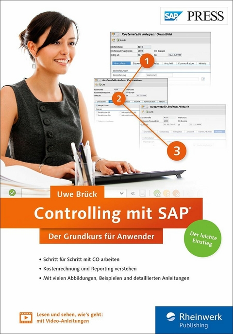 Controlling mit SAP: Der Grundkurs für Anwender -  Uwe Brück