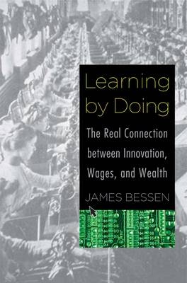 Learning by Doing - James Bessen