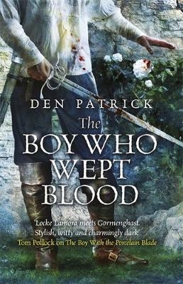 The Boy Who Wept Blood - Den Patrick