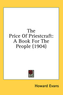 The Price of Priestcraft - Howard Evans