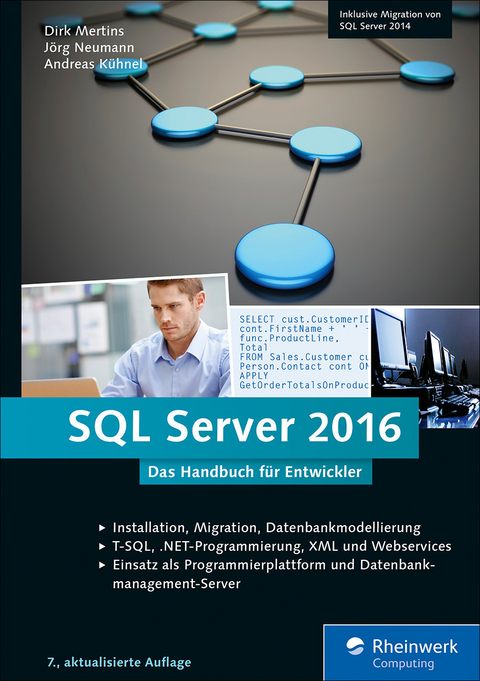 SQL Server 2016 -  Dirk Mertins,  Jörg Neumann,  Andreas Kühnel